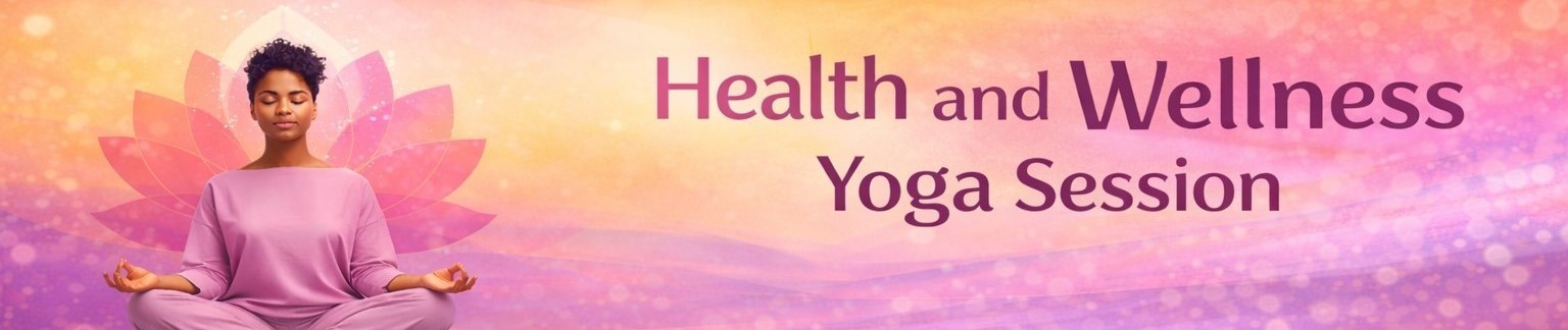 Health And Wellness Yoga session